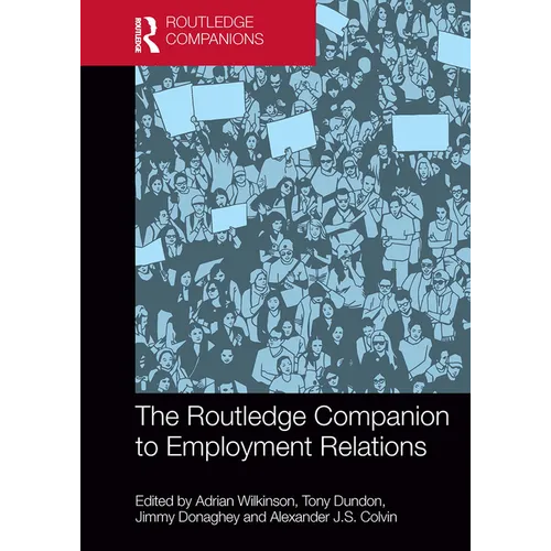 The Routledge Companion to Employment Relations