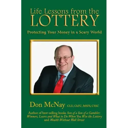 Life Lessons from the Lottery: Protecting Your Money in a Scary World