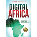 Digital Africa: Investing in Africa's Most Untapped Source