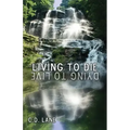 Living to Die/Dying to Live: 29 Years Surviving HIV