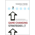 Game-Changing Strategies: How to Create New Market Space in Established Industries by Breaking the Rules
