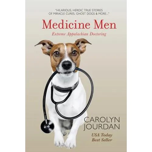 Medicine Men: Extreme Appalachian Doctoring
