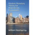 Modern Monetary Theory for Mainstream Economists