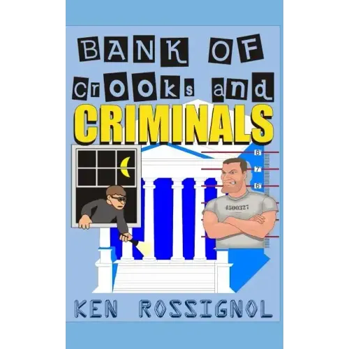 Bank of Crooks & Criminals