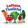 Lettuce, Be Thankful
