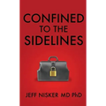 Confined to the Sidelines: New and Selected Verses