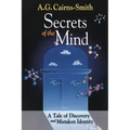 Secrets of the Mind: A Tale of Discovery and Mistaken Identity