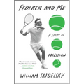Federer and Me
