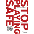 Stop Playing Safe