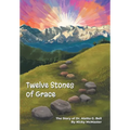 Twelve Stones of Grace