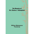 The Memoirs of Mr. Charles J. Yellowplush