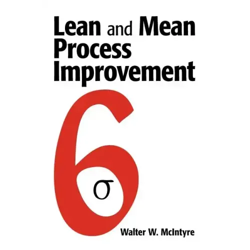 Lean and Mean Process Improvement