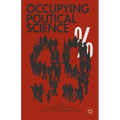 Occupying Political Science: The Occupy Wall Street Movement from New York to the World