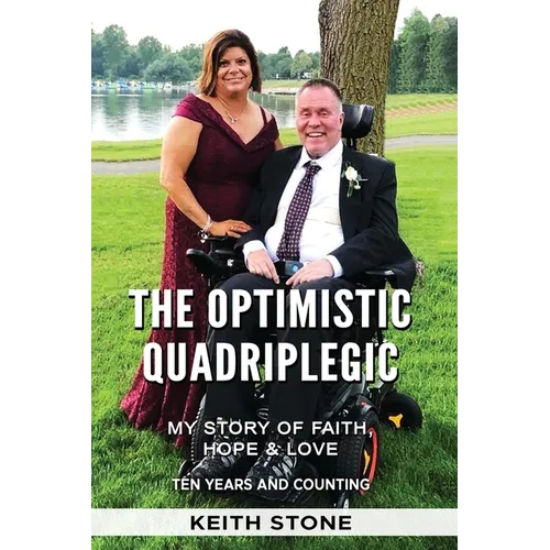 The Optimistic Quadriplegic