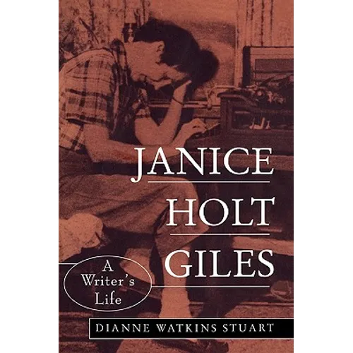 Janice Holt Giles: A Writer's Life