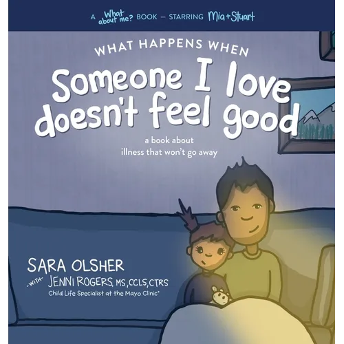 What Happens When Someone I Love Doesn't Feel Good