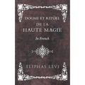Dogme et Rituel - De la Haute Magie - In French
