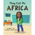 They Call Me Africa