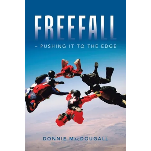 Freefall - Pushing it to the Edge