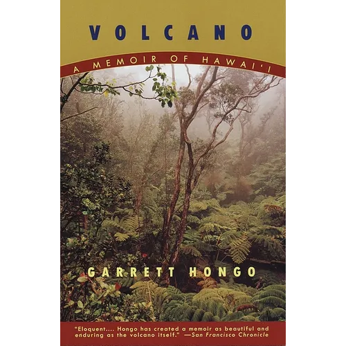 Volcano: A Memoir of Hawai'i