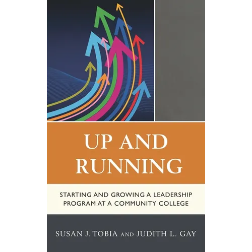 Up and Running: Starting and Growing a Leadership Program at a Community College