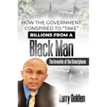 How The Government Conspired to "TAKE" Billions From A Black Man: The Inventor of the "Smartphone"