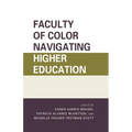 Faculty of Color Navigating Higher Education
