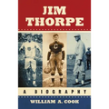 Jim Thorpe: A Biography