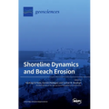 Shoreline Dynamics and Beach Erosion