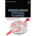 Demand Driven Strategic Planning