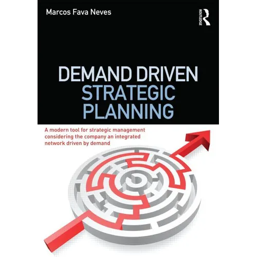 Demand Driven Strategic Planning