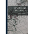Of Men and Mountains