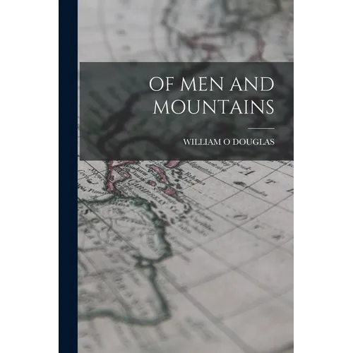 Of Men and Mountains