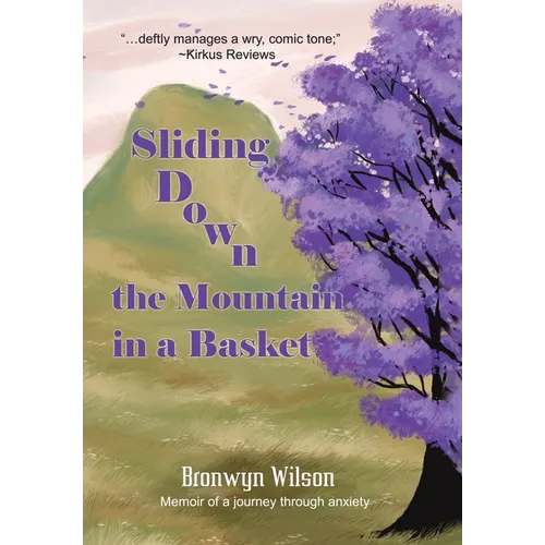 Sliding Down the Mountain in a Basket: Memoir