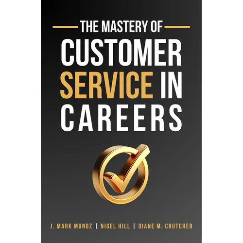The Mastery of Customer Service in Careers