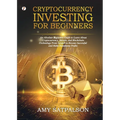 Cryptocurrency Investing for Beginners