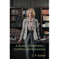 A Guide to Estate Wills, Conflicts, and Resolutions