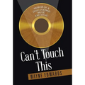 Can't Touch This: Memoir of a Disillusioned Music Executive