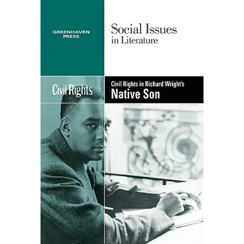 Civil Rights in Richard Wright's Native Son