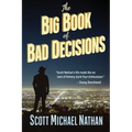 The Big Book of Bad Decisions