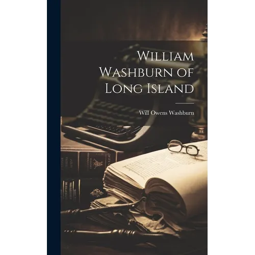 William Washburn of Long Island