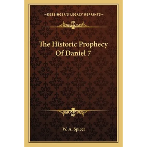 The Historic Prophecy Of Daniel 7
