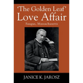 'The Golden Leaf' Love Affair: Saugus, Massachusetts