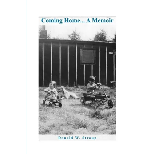 Coming Home... A Memoir