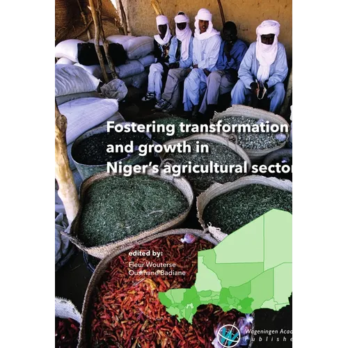 Fostering Transformation and Growth in Niger's Agricultural Sector