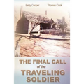 The Final Call of the Traveling Soldier