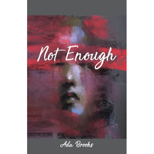 Not Enough