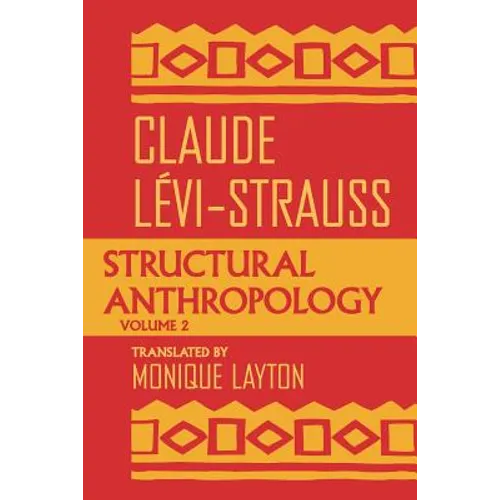Structural Anthropology, Volume 2