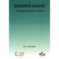 Qualitative Analysis: A Guide to Best Practice