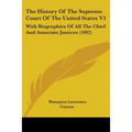 The History Of The Supreme Court Of The United States V1: With Biographies Of All The Chief And Associate Justices (1902)